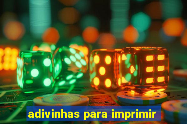 adivinhas para imprimir